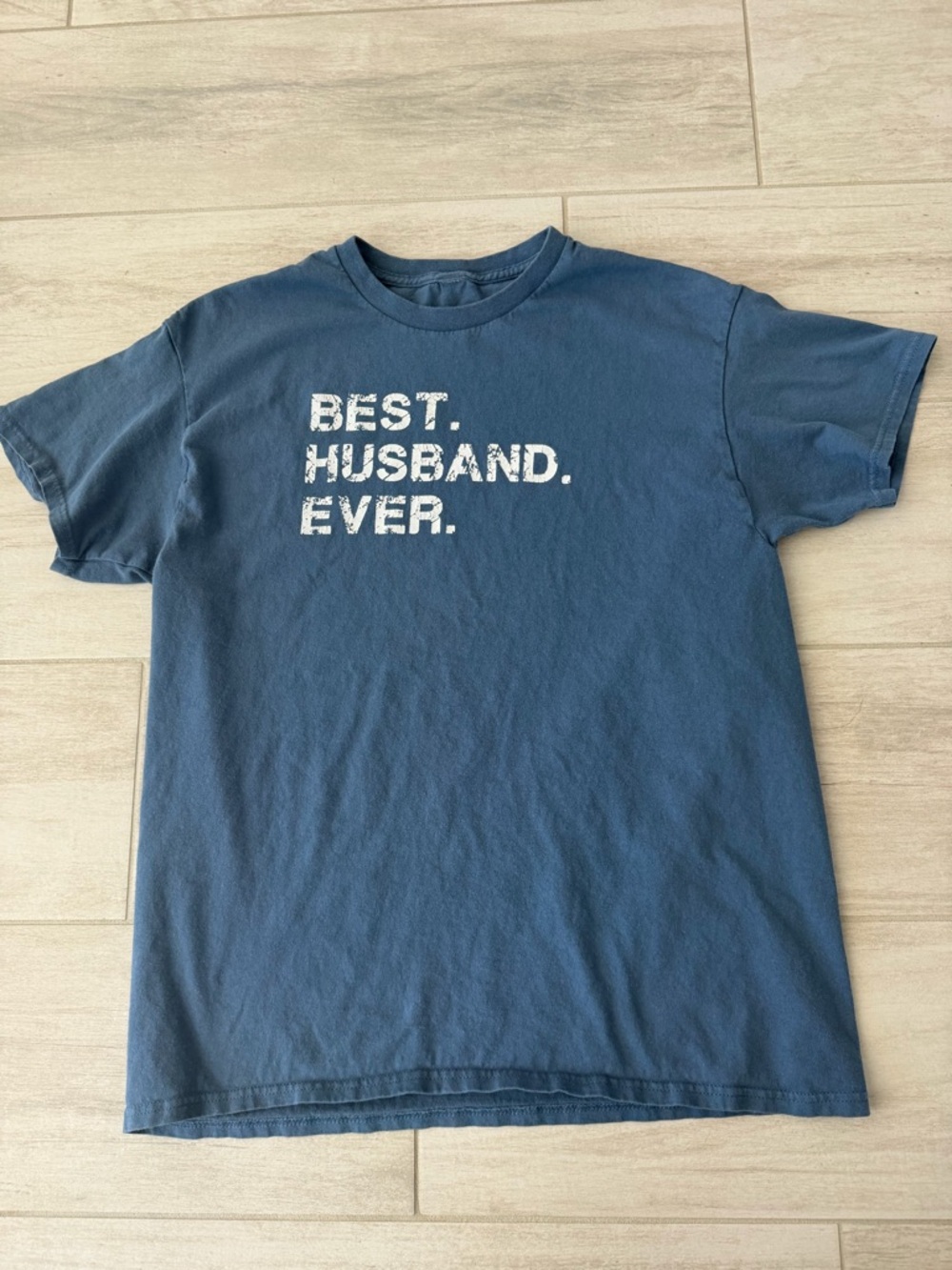 Best. Husband. Ever. Blue Crew Neck T-Shirt